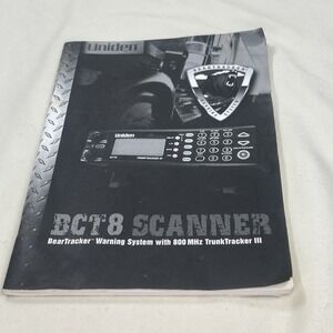 Uniden BCT8 Scanner Bear Tracker Warning System User Manual Instructions 2003